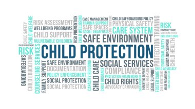 Çocuk Koruma ve Çocuk Koruma Sistemi Sosyal Hizmetler Riski ve Çocuk Güvenliği Sözcükleri Bulutu