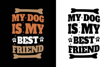 Köpeğim En İyi Arkadaşım Tişörtü Tasarımı Pençe ve Kemik Grafikli Sevimli Evcil Hayvan Sevgisi Alıntısı