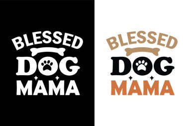 Kutsanmış Köpek Ana Tipografi Vektör Tasarımı: 124Evcil Hayvan Sevgisi Tişörtü Yazdırma, Şirin Köpek Anne Sözleri