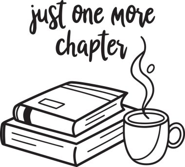 İçinde kahve fincanı olan siyah-beyaz kitap silueti ve kitap sevenler için sadece bir bölüm daha yazılı el yazısı.