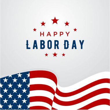 Happy Labor Day Vector greeting card or invitation card. Illustration of an American national holiday with a US flag.