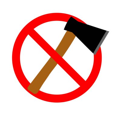 Beyaz arka planda kırmızı bir çemberin üzerine kırmızı çizilmiş, yasak balta işareti.