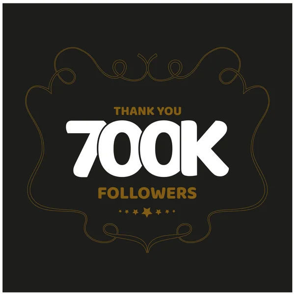 Thanking Post Followers Completing 700K Followers Social Media — Stock Vector