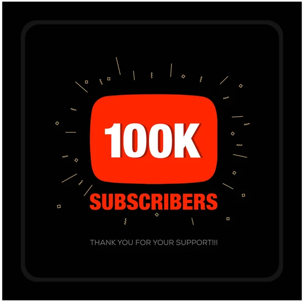 100K Subscribers 100K Subscribers Celebration Post — Stock Vector