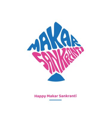 Mutlu Makar Sankranti Selamlar. Makar Sankranri Latince harflerle uçurtma şeklinde..