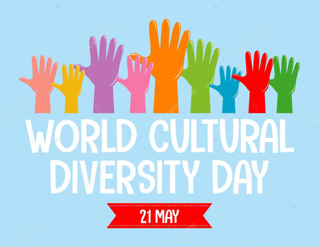 World Cultural Diversity Day logo or banner with many different color hands illustration