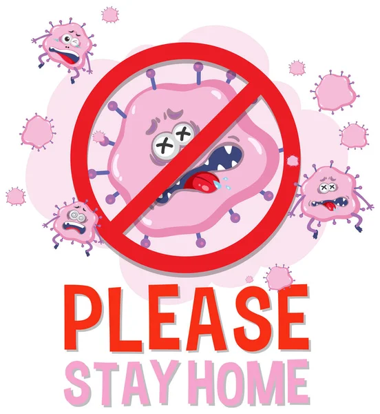 Por Favor Quédese Casa Fuente Con Stop Virus Sign Illustration — Vector de stock