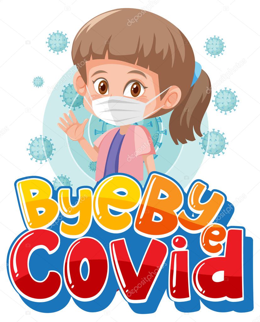 Bye Bye Covid font with a girl wearing mask illustration