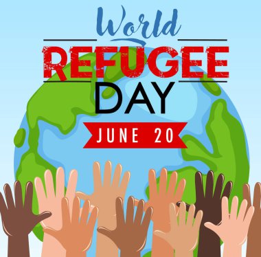 Dünya Mülteci Günü afişi, dünya üzerinde birçok el kaldırıldı