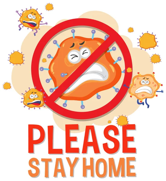 Por Favor Quédese Casa Fuente Con Stop Virus Sign Illustration — Archivo Imágenes Vectoriales