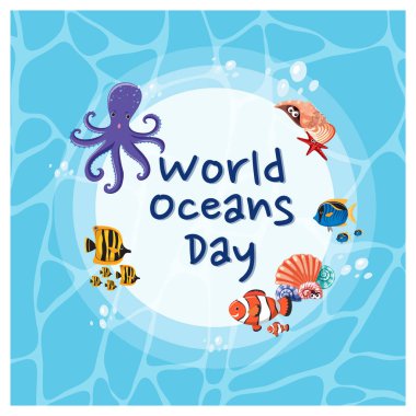Su arka planında birçok farklı deniz hayvanı bulunan Dünya Okyanus Günü afişi