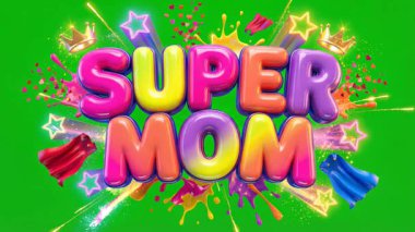 Parlak yıldızlar, konfetiler ve süper kahraman pelerinleriyle çevrili renkli, köpüklü 3D metinlerle 'SUPER MOM' kelimelerini içeren dinamik bir animasyon..
