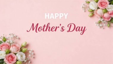 Yumuşak pembe arka planda, köşelerde pembe ve beyaz güllerle süslenmiş, anneleri kutlamak için mükemmel bir mutlu anneler günü mesajı..