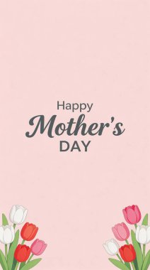 Anneler Günü için zarif bir dikey pankart güzel bir tipografi ve yumuşak pembe arka planda kırmızı, pembe ve beyaz lalelerin çizimlerini içeriyor. Sosyal medya hikayeleri ve selamlar için ideal.