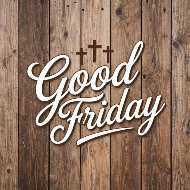Zarif beyaz yazı ve üç küçük haçla dolu samimi bir Kutsal Cuma mesajı, sıcak, ahşap bir arka plana kurulmuş, kutsal Hristiyan gözlemini simgeliyor..