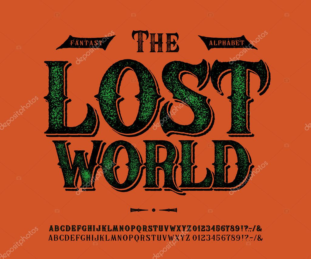 Font The Lost World. Craft retro vintage typeface design. Graphic display alphabet. Fantasy type letters. Latin characters, numbers. Vector illustration. Old badge, label, logo template.