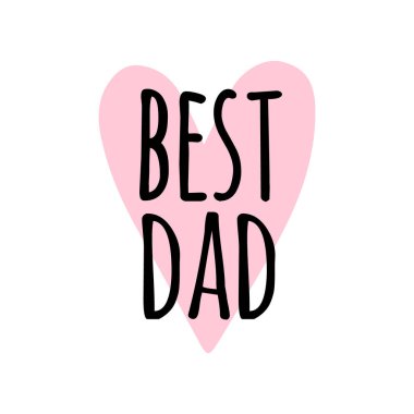 Vektör el çizimi çizimi en iyi baba yazısı. Anneler Günü illüstrasyonu pembe arka planda izole edildi