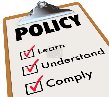 Photo for Policy word on a checklist clipboard for rules, regulations or laws with check boxes for learn, understand and comply - Royalty Free Image