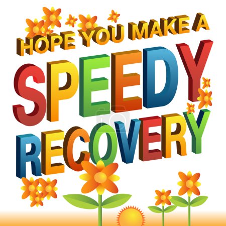 Illustration for An image of a hope you make a speedy recovery message. - Royalty Free Image