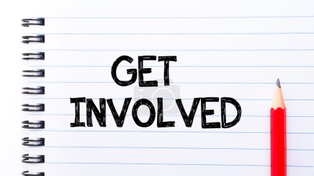 Get Involved Text written on notebook page