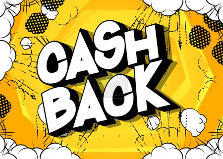Cash Back - Comic book words on abstract background (en inglés). Servicio relacionado con el dinero, compras y finanzas, retorno de dinero, ahorro y ganancia.
